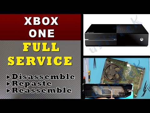 Service Or Clean Your XBOX ONE under 30 Minutes Maintenance