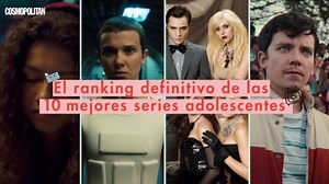 El ranking definitivo de las mejores series adolescentes de televisión que han triunfado a lo largo de la historia
