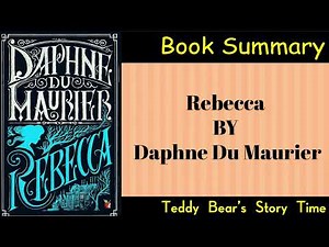 Rebecca by Daphne Du Maurier | Book Summary