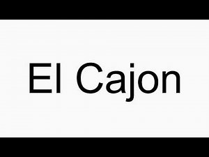 How to pronounce El Cajon