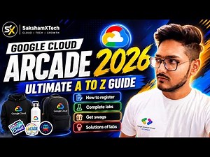 Google Cloud Arcade 2026 Complete Guide 🚀 A to Z Tutorial | Registration & Swags #qwiklabsarcade2026