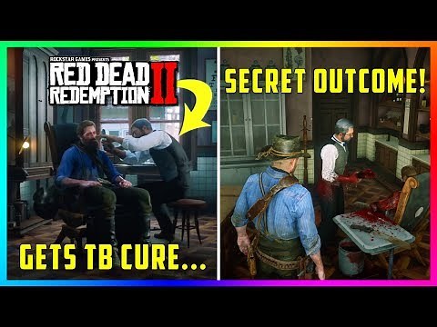 What Happens If Arthur Goes Back To The Doctor After Getting The TB Cure In Red Dead Redemption 2?