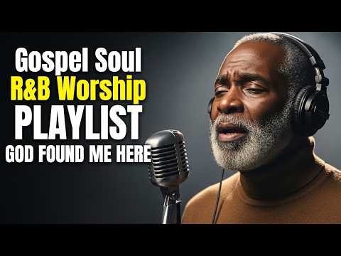 Mercy Met Me at My Lowest Point | Deep Soul Gospel & R&B Worship