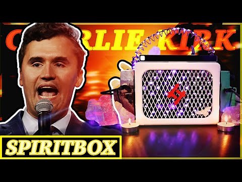 CHARLIE KIRK Spirit Box -"Is DONALD Watching This?" | Controversial RAW #GhostBox Footage!