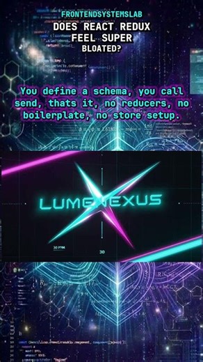 REACT REDUX VS LUMENEXUS JS #coding #programming #webdevelopment #ai