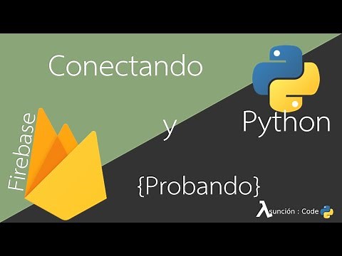 Conectando Python con Firebase