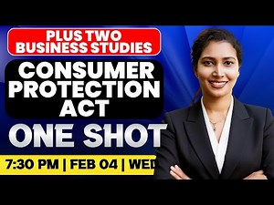 Plus Two Business Studies | Consumer Protection Act | Oneshot | Exam Winner