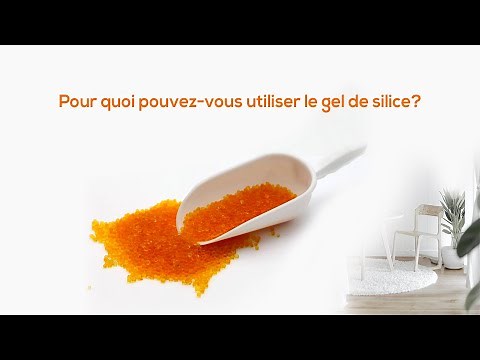 GEL DE SILICE À quoi ça sert? Quel format et poid existent-ils?