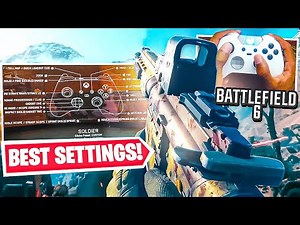 BATTLEFIELD 6 BEST SETTINGS TO USE RIGHT NOW! 🎮 (BF6 Best Controller Settings + Aim Assist PS5/XBOX)