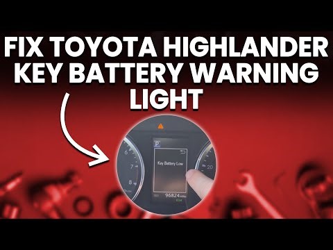 Toyota Highlander Key Battery Warning Light (Meaning, Causes, And How To Fix)
