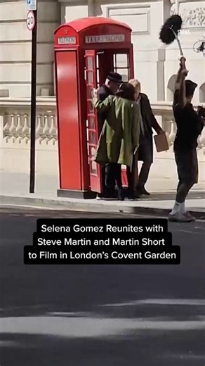 Selena Gomez Reunites with Steve Martin and Martin Short to Film in London’s Covent Garden