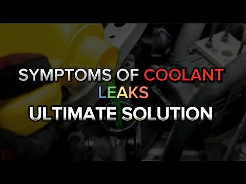 Symptoms of Coolant Leaks :How to Fix? Coolant Leak: Causes, Symptoms, and How to Stop It ?