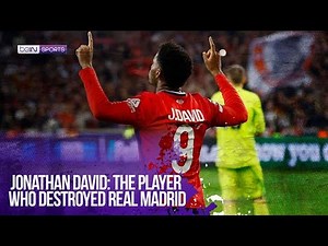 Jonathan David: The Player Who Destroyed Real Madrid and Could Join Barcelona | beIN SPORTS USA