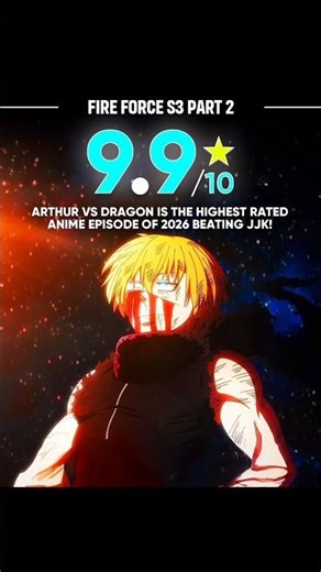 ARTHUR VS DRAGON EPISODE IS HIGHEST RATING EPISODE ?|#arthurvsdragon|#fireforce |#anime #animeedit