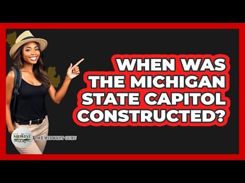 When Was The Michigan State Capitol Constructed?
