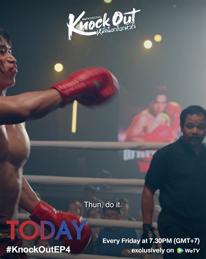 71K views · 182 reactions | There's more to this fight than anyone expected. ⏰ Tonight #KnockOutEP4 The Fix 壘#KnockOutTheSeries Every Friday at 20:30 (GMT+8) exclusively on WeTV.  https://bit.ly/WeTVKnockOut #หมัดน็อกล็อกหัวใจ #WeTVOriginal #DeeHupHouse #DeeHup #WeTV #WeTVAlwaysMore | WeTV | Facebook