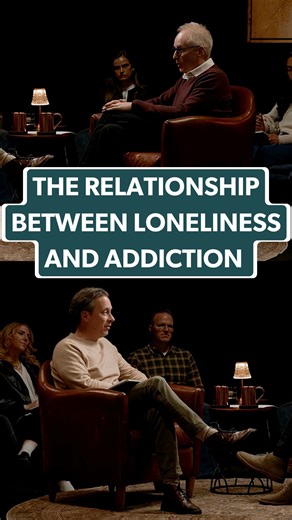 The relationship between loneliness and addiction is... | Ken Coleman
