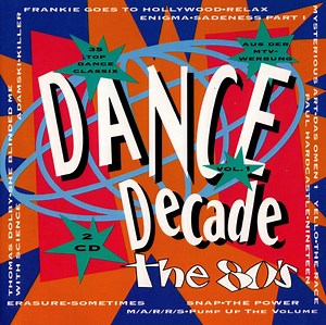Various - Dance Decade Vol. 1 The 80's