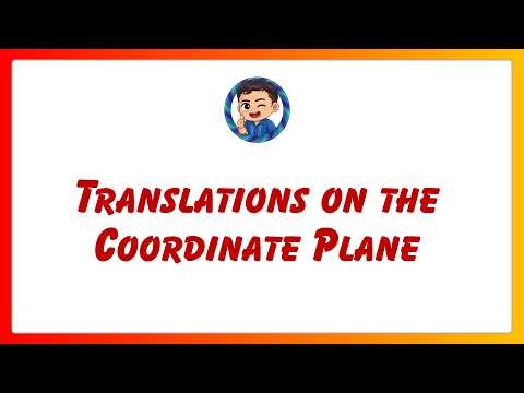 Translations on the Coordinate Plane
