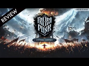 Frostpunk Console Edition review | Frozen Tundra never looked so good