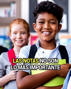 Las notas no son lo más importante. #reflexionesdiarias #reflexionesdelavida #consejos #hijos #padres | Emprendedor Millonario