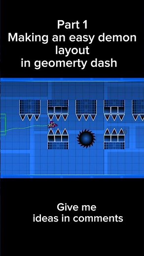 Part 1 making an easy demon layout in geometry dash #gd #level #geometrydash #layout #demon
