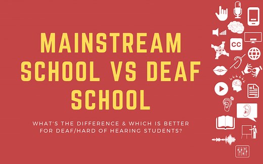 Mainstream vs Deaf School: What's the Difference & Which is Better?