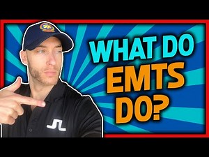What Do EMTs Do? | How To Be an EMT