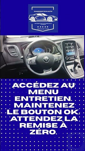 Renault grande Scenic 4 model 2018 2023 remise a zero service vidange