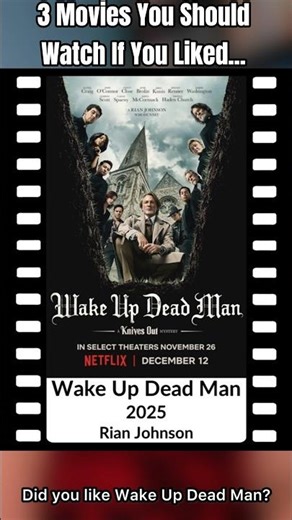 3 Movies You Should Watch If You Liked Wake Up Dead Man (2025)