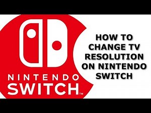 How to Change TV Resolution on Nintendo Switch