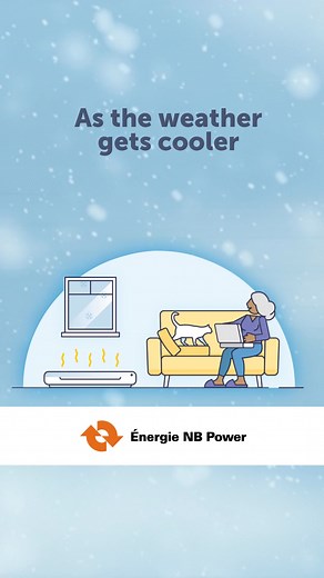 As the weather gets cooler, your heating runs longer. Get tools to prepare now. | NB Power / Énergie NB