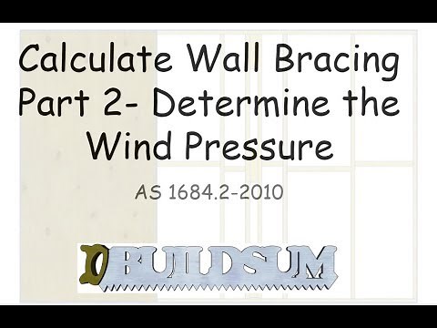 Calculate Wall Bracing - Part 2- Determine Wind Pressure