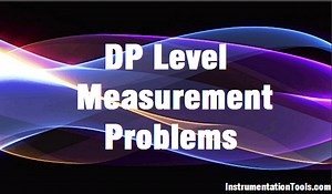 DP Level Measurement Problems - InstrumentationTools