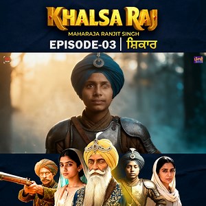 260K views · 12K reactions | ਖਾਲਸਾ ਰਾਜ | KHALSA RAJ | Episode 3 |...