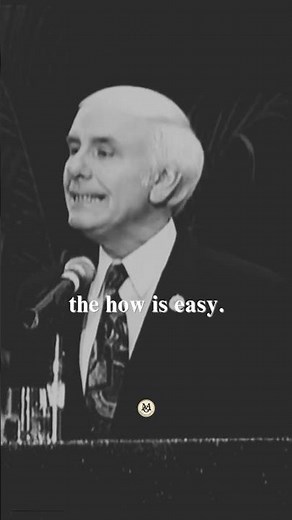 Find Your WHY and the HOW Will Follow | Jim Rohn