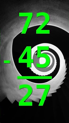 Subtraction 72 and 45 #shorts #game #mathematics #mathgames