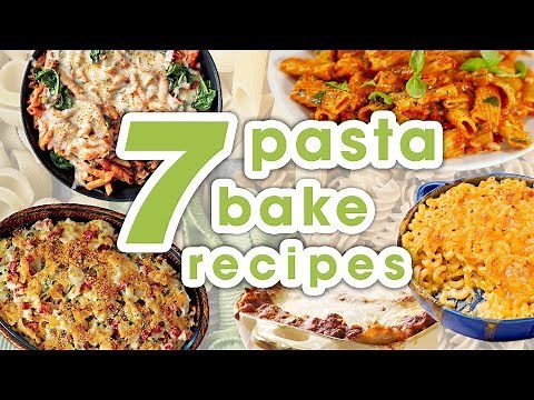 7 Easy Pasta Bake Recipes | Baked Pasta Recipe Compilation | MyRecipes