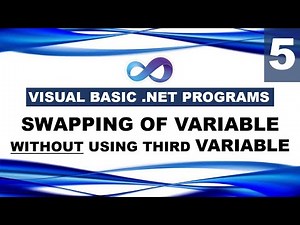 VB.net - Swapping Variables without using third variable - CLASS 5