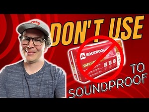 Do Not Use Rockwool To Soundproof Walls