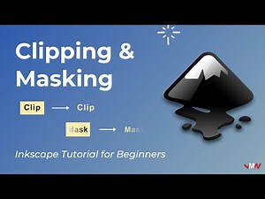 Clipping & Masking | Inkscape Tutorial for Beginners