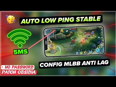 New! Config Auto Low Ping Stable Fix Lags & Fps Drops In MLBB | Supported Android - Patch Obsidia