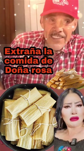 Don Pedro misses Doña Rosa's cooking.