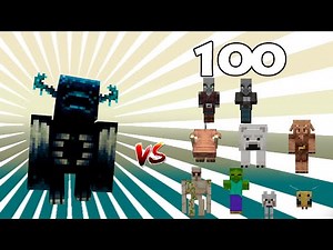 Warden Vs Minecraft Mobs 1vs100