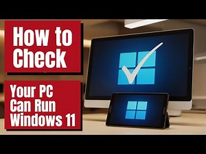 How to Check PC Health & Windows Version for Windows 11 Upgrade