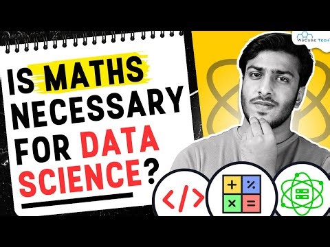 Is MATHS Really Necessary for Data Science? If So, What Exactly Should You Learn? (Full Guide)