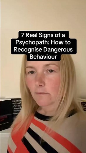 7 Real Signs of a Psychopath
