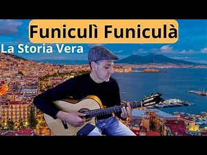 Storia della canzone Napoletana - Funiculì funiculà