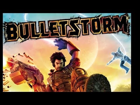 BulletStorm - Walkthrough Part 1