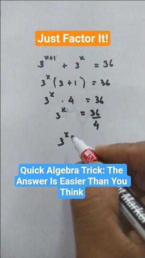 Fast Trick to Solve 3^(x+1) + 3^x = 36